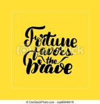 fortune favours the brave 3.jpg