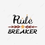 rule breaker 2.jpg